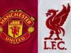Manchester United dan Liverpool Manchester United dan Liverpool