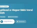 Kemendikdasmen resmi rilis e-Rapor SMA 2025, aplikasi penilaian siswa berbasis web yang terintegrasi dengan Dapodik dan gratis untuk seluruh sekolah.